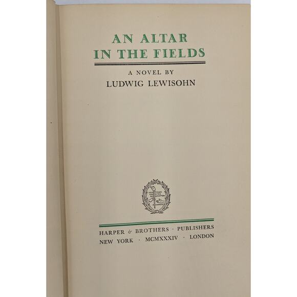 An Altar In The Fields By Ludwig Lewisohn Vintage Novel First Edition 1934 - Picture 10 of 15
